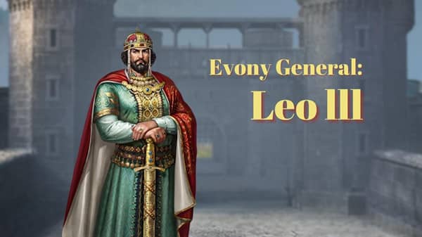 Evony Epic Historic General - Leo lll